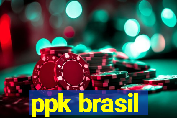 ppk brasil